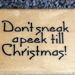 Anita's Rubber Stamp 1989 Wood Mounted Size G Don’t sneak a perk till Christmas
